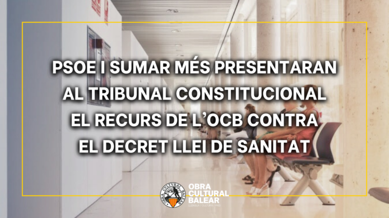 PSOE i Sumar Més presentaran al Tribunal Constitucional el recurs de l’OCB contra el Decret Llei de sanitat