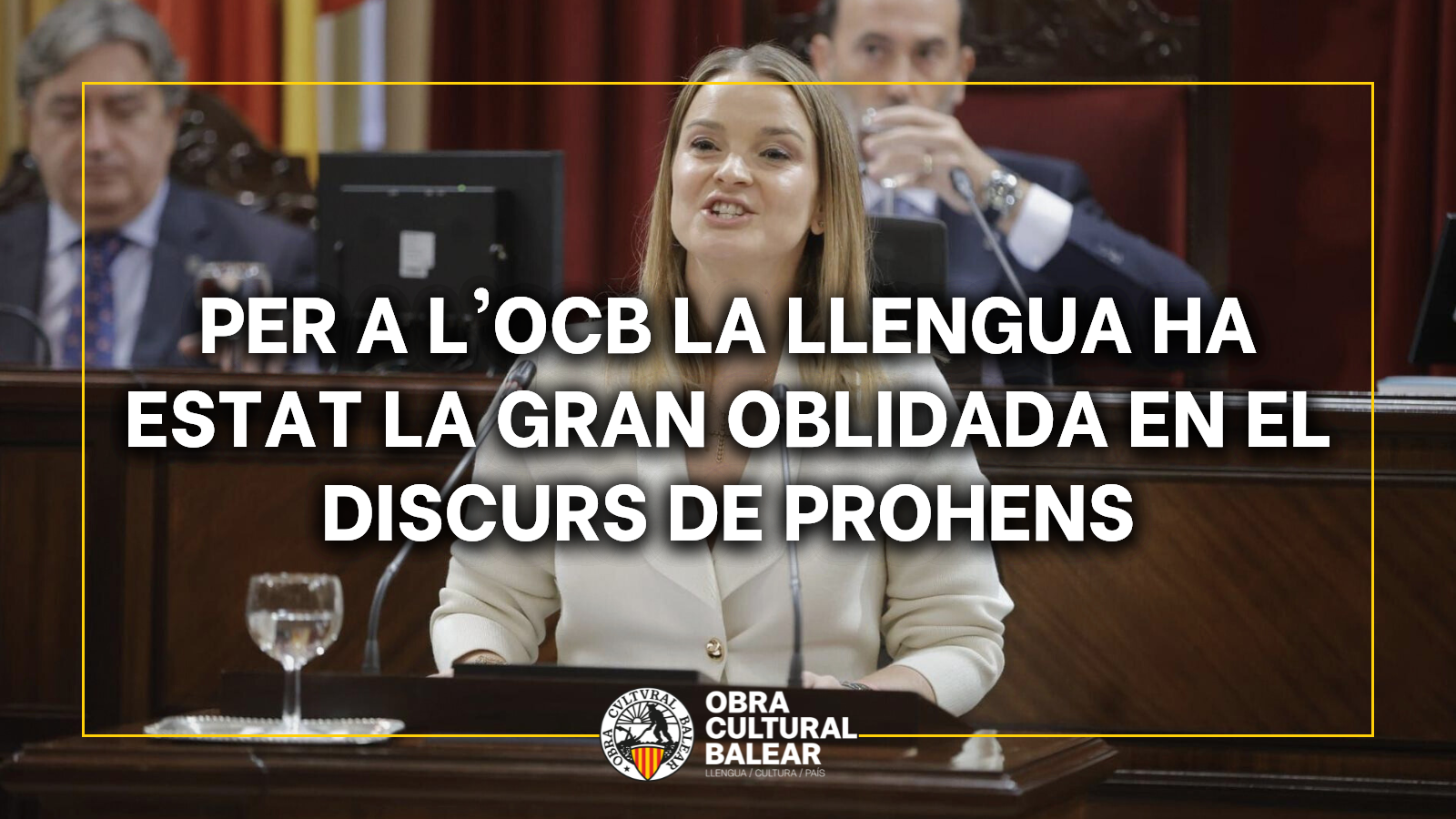 Per a l’OCB la llengua ha estat la gran oblidada en el discurs de Prohens