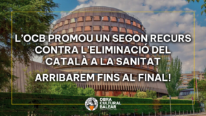 L’OCB promou un segon recurs al Tribunal Constitucional contra l’eliminació del català a la sanitat