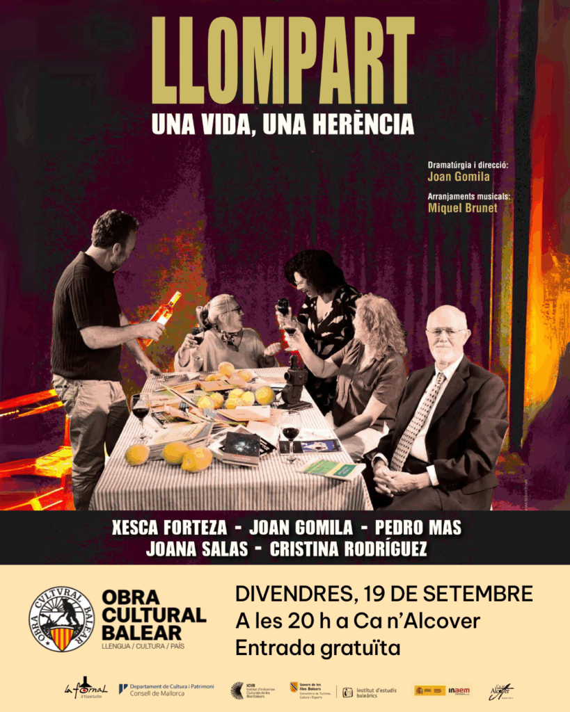 Espectacle “Llompart, una vida, una herència”