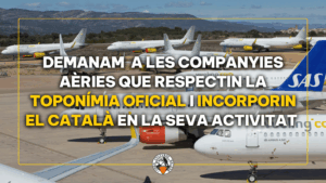 L’OCB demana a les companyies aèries que respectin la toponímia oficial i incorporin el català en la seva activitat