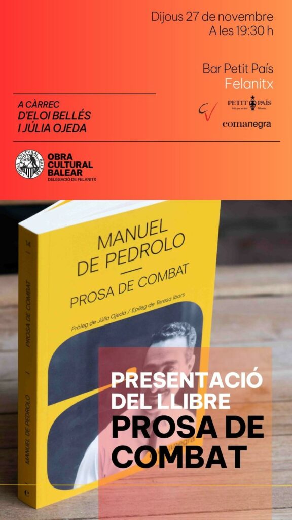 Presentació del llibre “Manuel de Pedrolo. Prosa de combat”