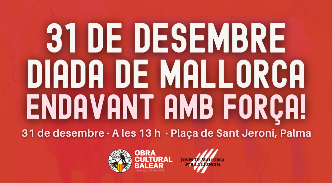 Endavant amb força! L’OCB i JMLL convoquen la ciutadania per reivindicar el 31D, la Diada de Mallorca