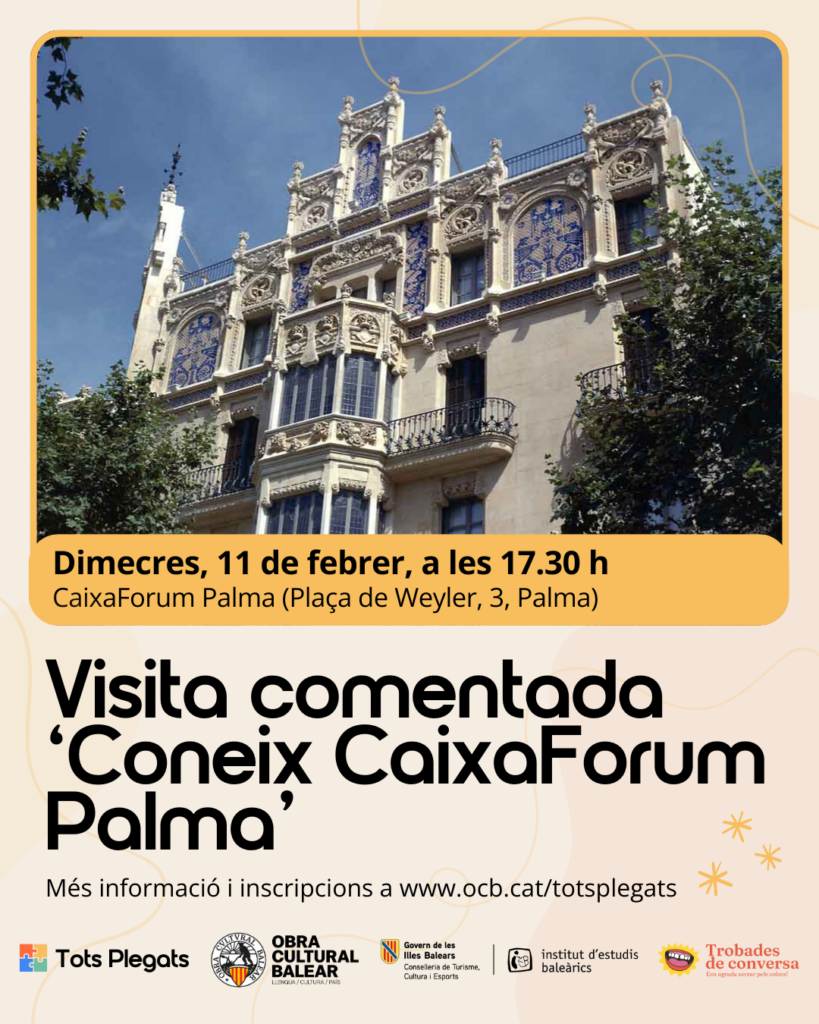 Visita comentada ‘Coneix el CaixaForum Palma’ – Tots Plegats