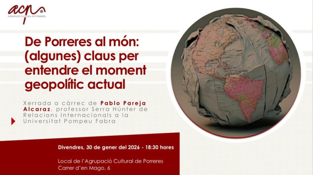 Conferència “De Porreres al món: (algunes) claus per entendre el moment geopolític actual” a càrrec de Pablo Pareja