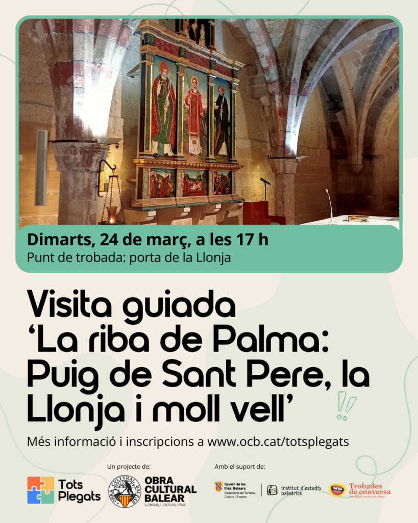Visita guiada ‘La riba de Palma: Puig de Sant Pere, la Llonja i moll vell’