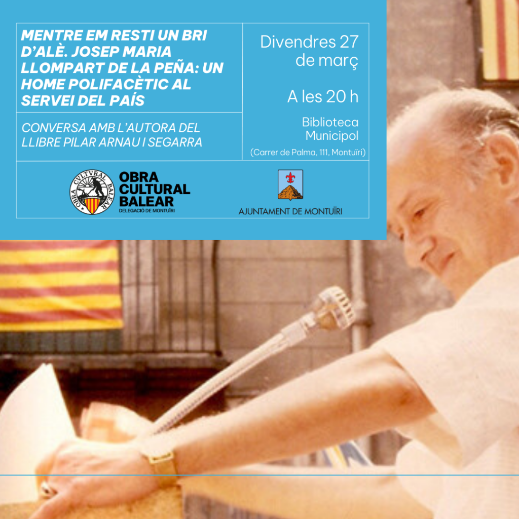 Presentació del llibre “Mentre em resti un bri d’alè. Josep Maria Llompart de la Peña” de Pilar Arnau