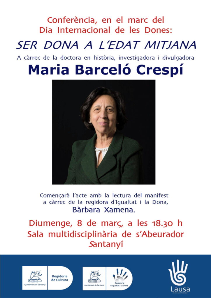 Conferència “Ser dona a l’edat mitjana” a càrrec de Maria Barceló Crespí