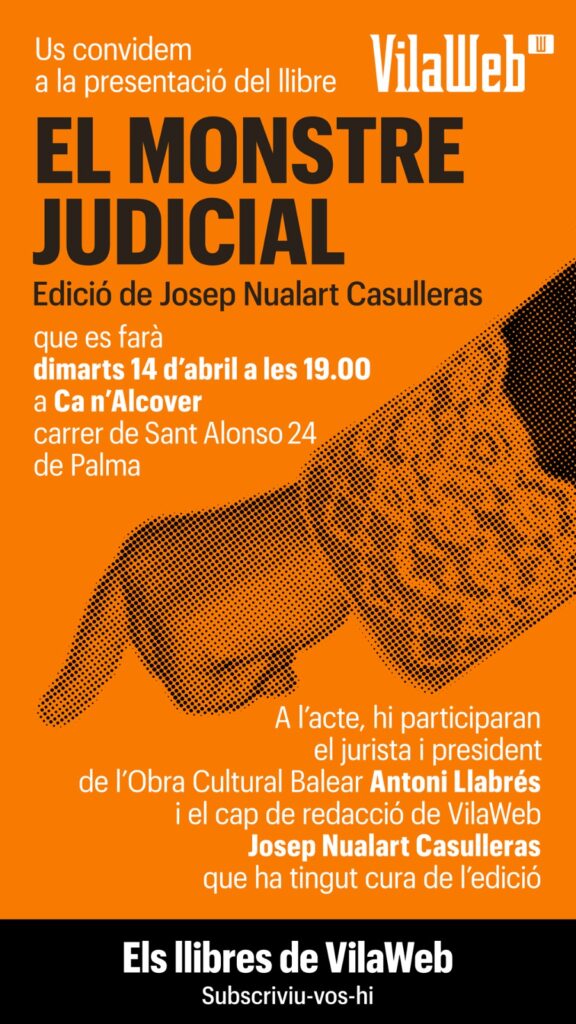 Presentació del llibre “El monstre judicial”
