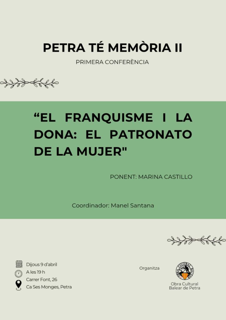 Conferència “El franquisme i la dona: el patronato de la mujer” a càrrec de Marina Castillo
