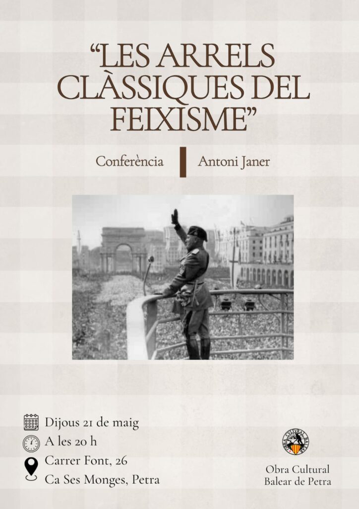 Conferència “Les arrels clàssiques del feixisme” a càrrec d’Antoni Janer