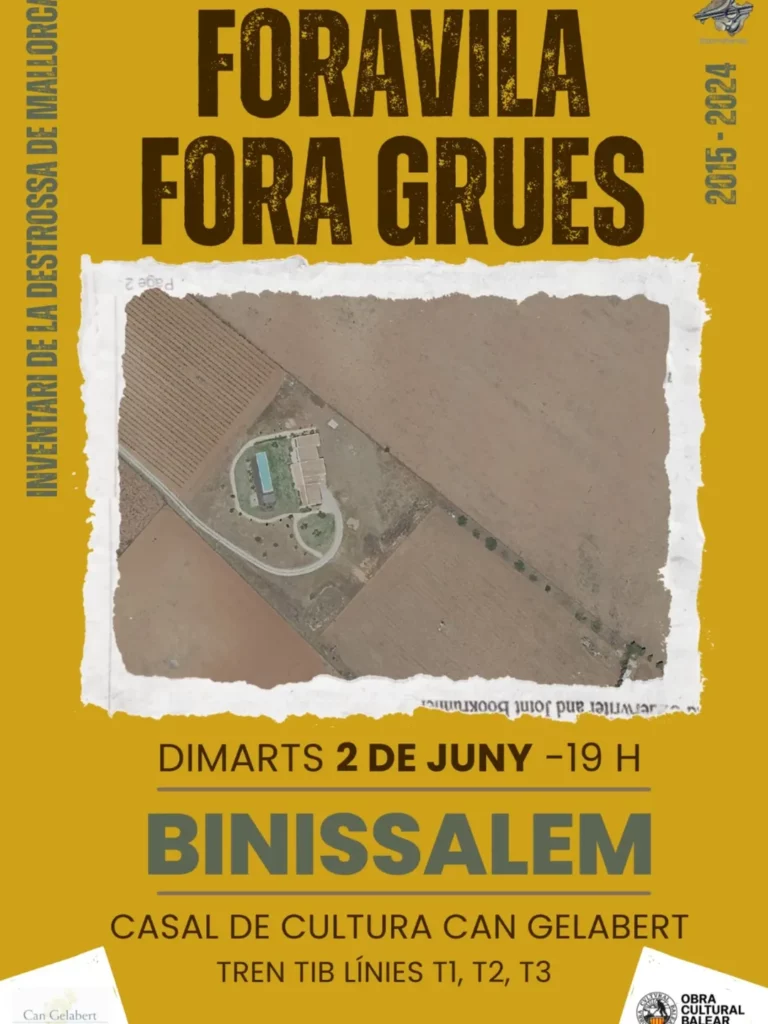 Presentació “Foravila fora grues. Inventari de la destrossa a Mallorca” a càrrec de Terraferida