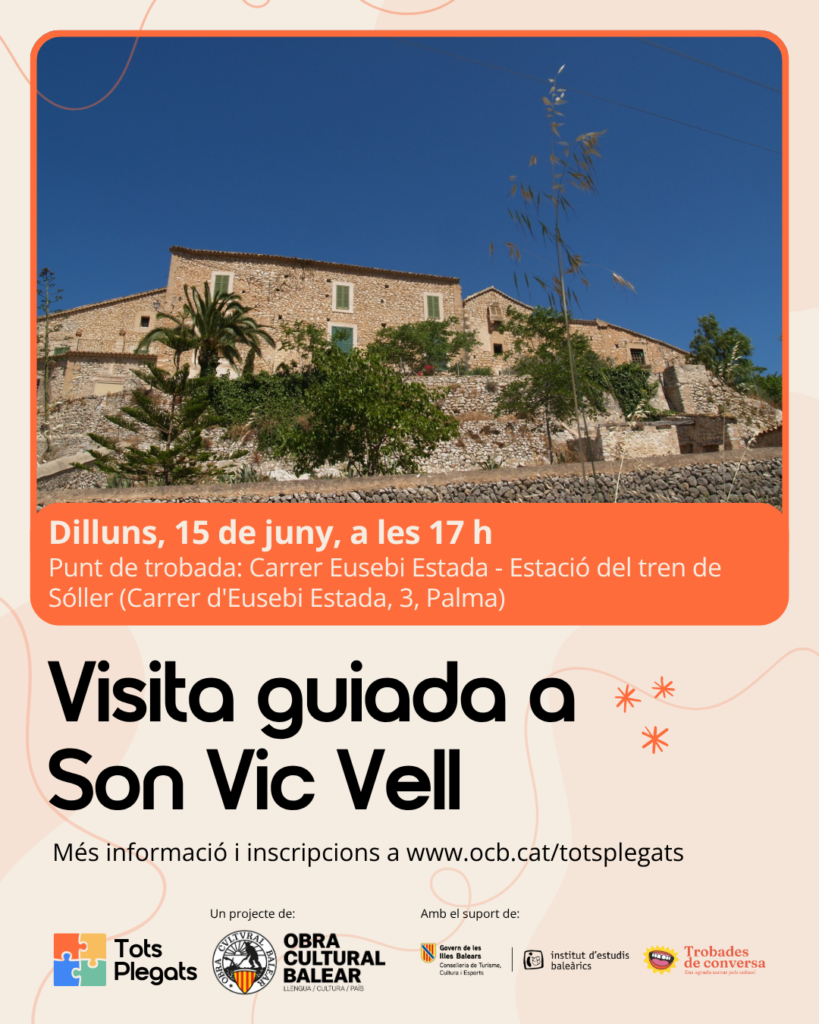 Visita guiada a Son Vic Vell