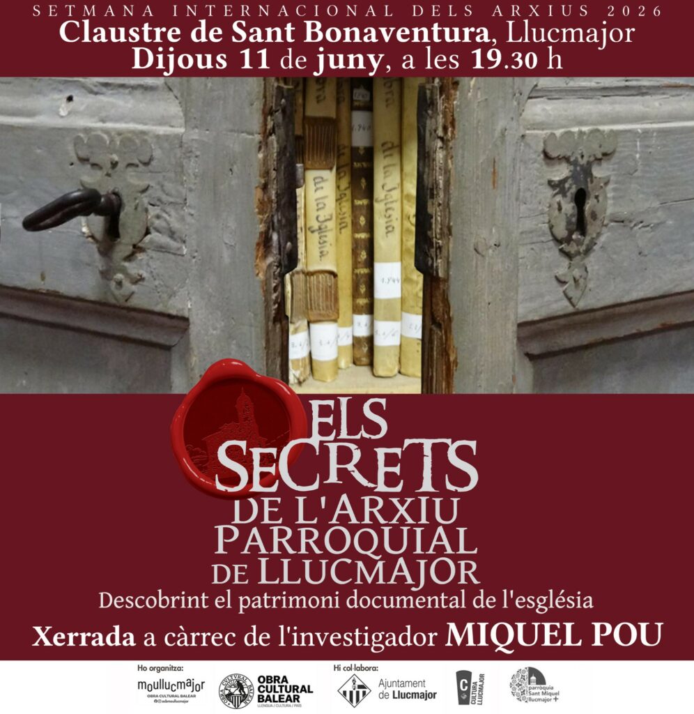 Conferència «El secrets de l’arxiu parroquial de Llucmajor» a càrrec de Miquel Pou