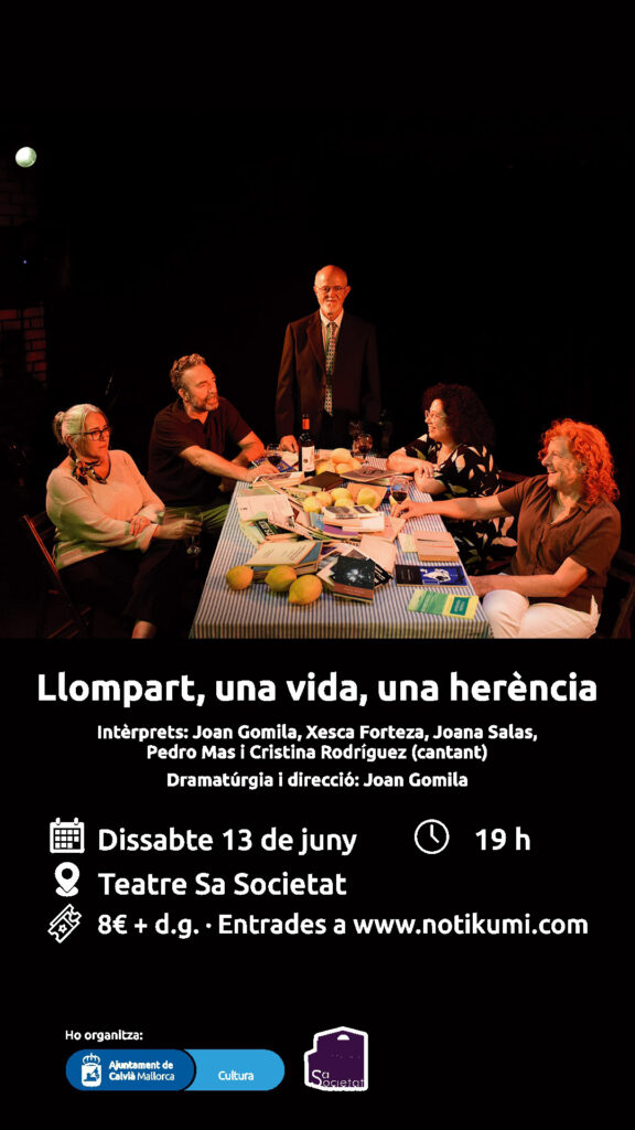 Espectacle «Llompart, una vida, una herència»