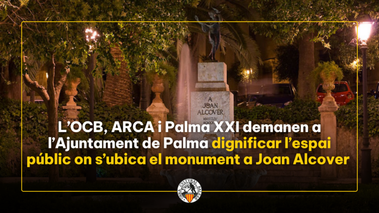 L’OCB, ARCA i Palma XXI demanen a l’Ajuntament de Palma dignificar l’espai públic on s’ubica el monument a Joan Alcover