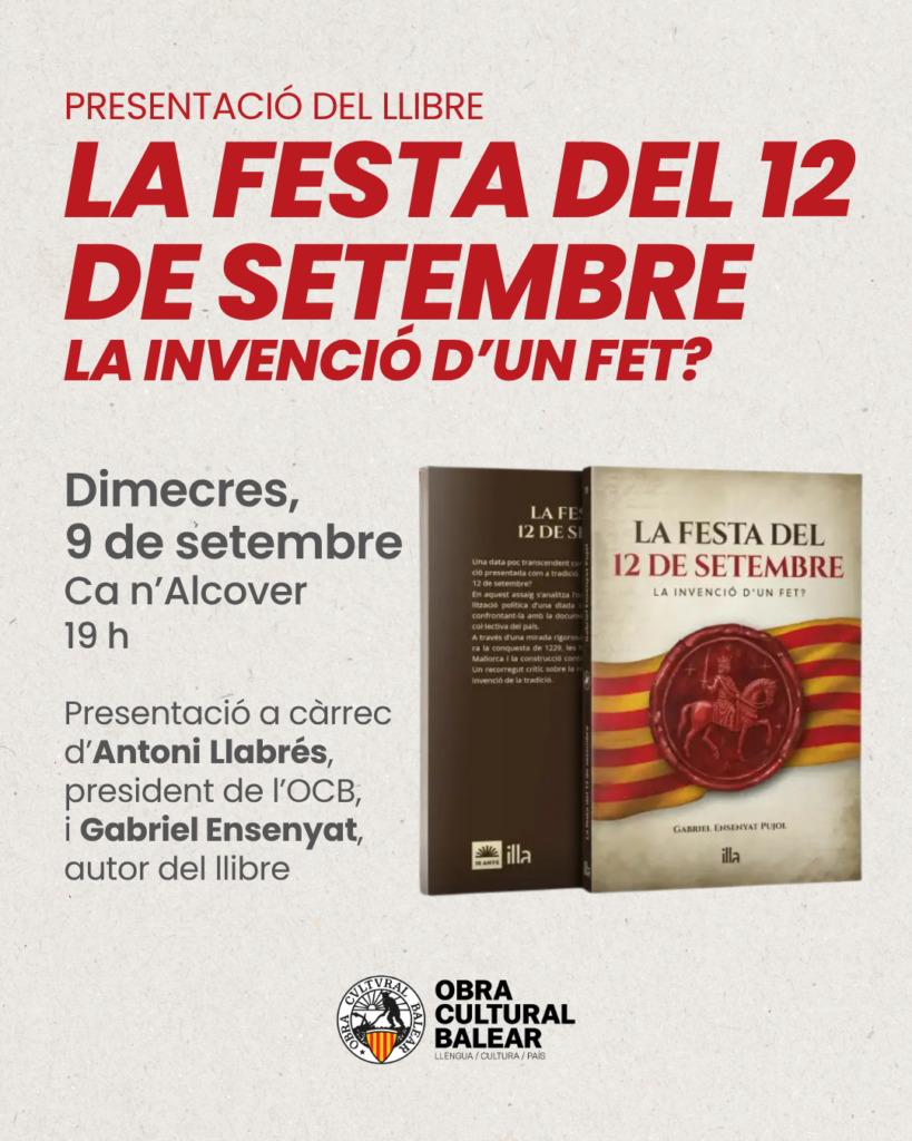 Presentació del llibre «La festa del 12 de setembre. La invenció d’un fet» de Gabriel Ensenyat