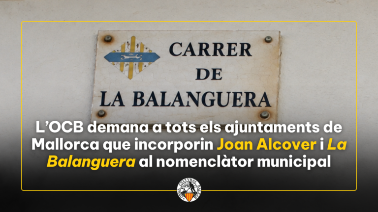 L’OCB demana a tots els ajuntaments de Mallorca que incorporin Joan Alcover i «La Balanguera» al nomenclàtor municipal