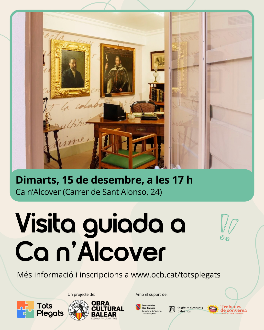 Tots Plegats: Visita guiada a Ca n’Alcover